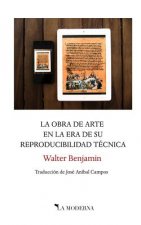 obra de arte en la era de su reproducibilidad tecnica