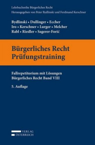 Bürgerliches Recht Prüfungstraining (f. Österreich)