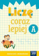 Szkoła na miarę Liczę coraz lepiej A Materiały dodatkowe