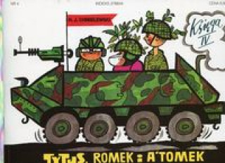Tytus Romek i Atomek 4 Tytus ďż˝oďż˝nierzem