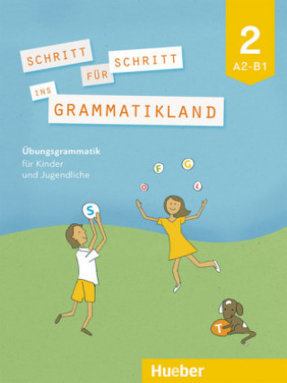 Schritt fur Schritt ins Grammatikland 2 - A2-B1