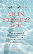 Mein fremdes Ich