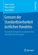 Grenzen Der Standardisierbarkeit AErztlichen Handelns