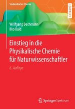 Einstieg in Die Physikalische Chemie F r Naturwissenschaftler