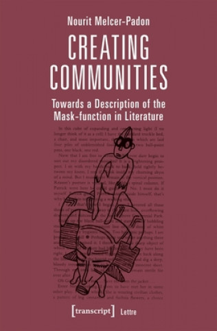 Creating Communities - Towards a Description of the Mask-function in Literature