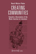 Creating Communities - Towards a Description of the Mask-function in Literature