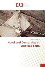 Novel and Censorship or Eros' Bad Faith