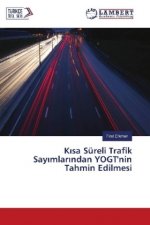 Kisa Süreli Trafik Sayimlarindan YOGT'nin Tahmin Edilmesi