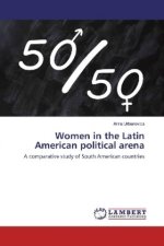 Women in the Latin American political arena