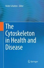 Cytoskeleton in Health and Disease