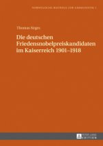 Die Deutschen Friedensnobelpreiskandidaten Im Kaiserreich 1901-1918