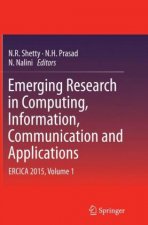 Emerging Research in Computing, Information, Communication and Applications