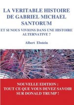 veritable histoire de Gabriel Michael Santorum