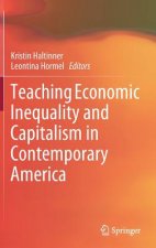Teaching Economic Inequality and Capitalism in Contemporary America