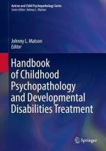 Handbook of Childhood Psychopathology and Developmental Disabilities Treatment