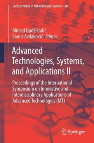 Advanced Technologies, Systems, and Applications II