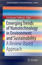 Emerging Trends of Nanotechnology in Environment and Sustainability