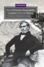 Neo-/Victorian Biographilia and James Miranda Barry