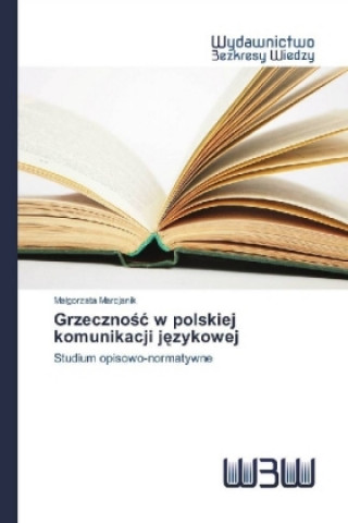 Grzecznosc w Polskiej Komunikacji Jezykowej