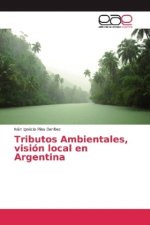 Tributos Ambientales, visión local en Argentina