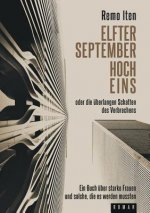 Elfter September hoch Eins oder die uberlangen Schatten des Verbrechens