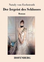 Irrgeist des Schlosses