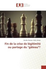 Fin de la crise de légitimité ou partage du 