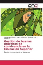 Gestión de buenas prácticas de convivencia en la Educación Superior
