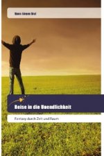 Reise in die Unendlichkeit