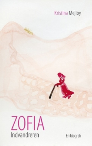 Zofia - indvandreren