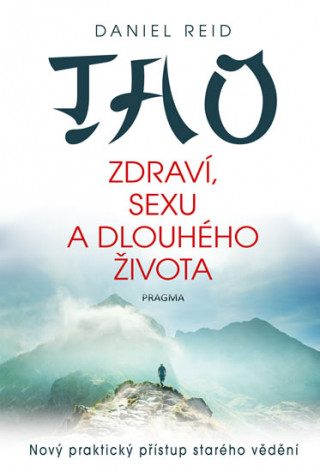 Tao zdraví, sexu a dlouhého života