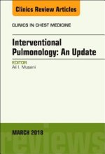 Interventional Pulmonology, An Issue of Clinics in Chest Medicine