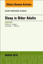 Sleep in Older Adults, An Issue of Sleep Medicine Clinics