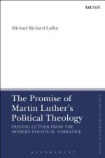Promise of Martin Luther's Political Theology