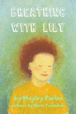 Breathing with Lily