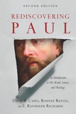 Rediscovering Paul - An Introduction to His World, Letters, and Theology