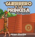 Guerrero y la Princesa de los Suenos