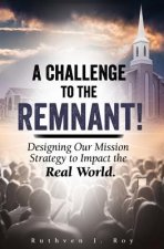 Challenge to the Remnant