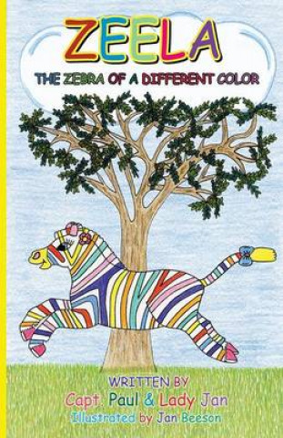 Zeela The Zebra Of A Different Color