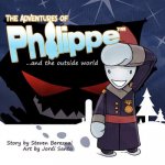 Adventures of Philippe and the Outside World