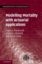 Modelling Mortality with Actuarial Applications