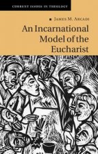 Incarnational Model of the Eucharist