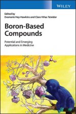 Boron-Based Compounds - Potential and Emerging Applications in Medicine
