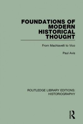 Foundations of Modern Historical Thought