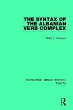 Syntax of the Albanian Verb Complex
