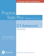 Cambridge English Qualifications: C1 Advanced Practice Tests Plus Volume 1 with key