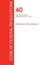 CFR 40, Part 60, appendices, Protection of Environment, July 01, 2017 (Volume 9 of 37)