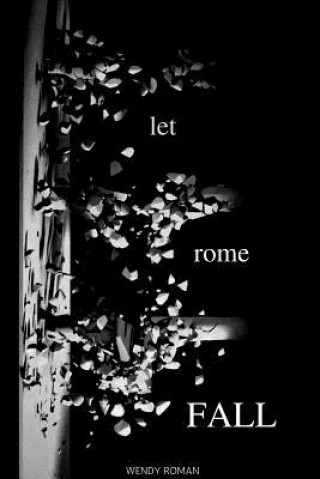 Let Rome Fall
