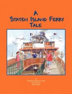 Staten Island Ferry Tale