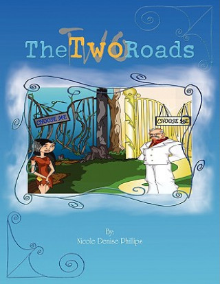 Two Roads